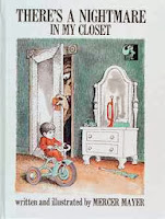 bookcover of There’s a Nightmare in My Closet  by Mercer Mayer