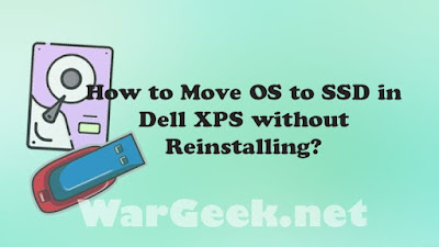 How to Move OS to SSD in Dell XPS without Reinstalling?