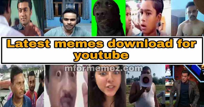 Latest memes download for youtube | Latest downloadable memes