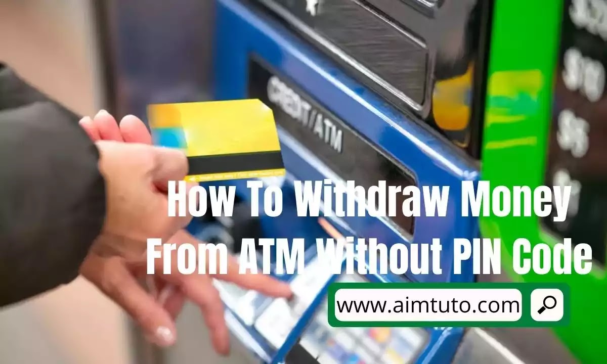 withdraw money from atm without pin code