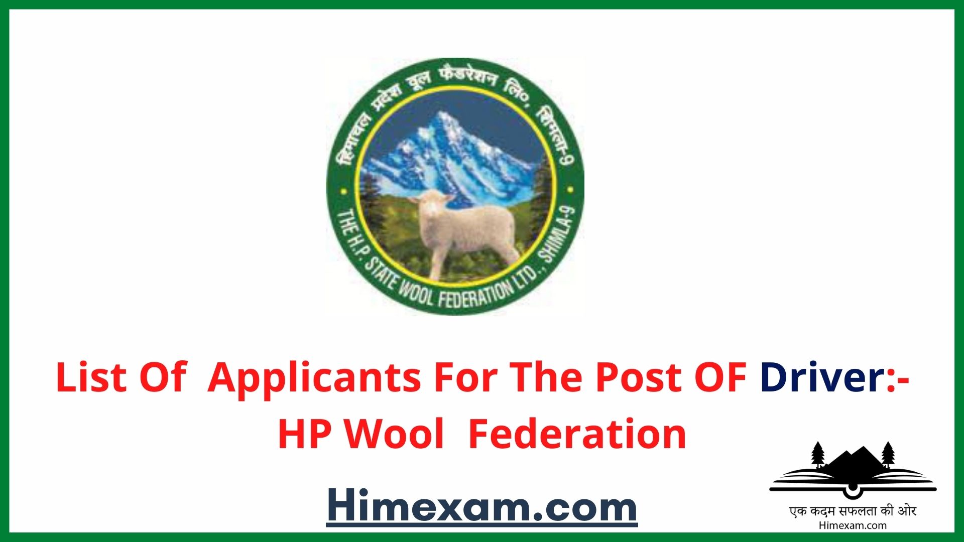List Of  Applicants For The Post OF Driver:- HP Wool  Federation
