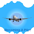 How To Become A Pilot In India: Steps to Know 