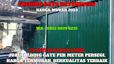 GAMBAR, DAFTAR, HARGA, PINTU, LIPAT, FOLDING GATE, BESI, GALVALUM, PER METER, MURAH, KAYURINGIN, TERBARU, 2024