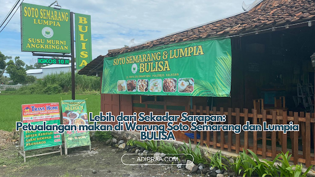 Warung Soto Semarang dan Lumpia BULISA