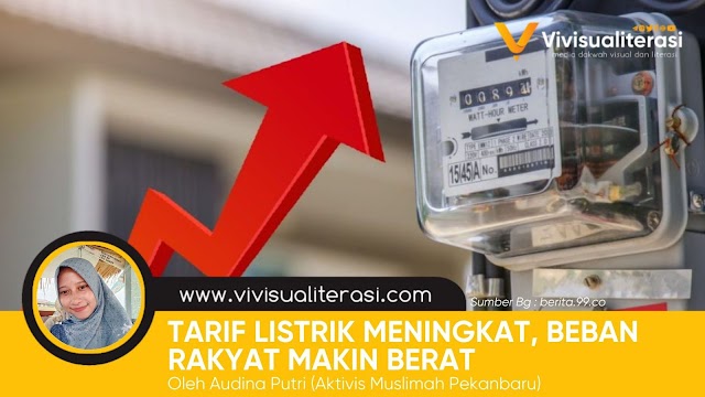 TARIF LISTRIK MENINGKAT, BEBAN RAKYAT MAKIN BERAT