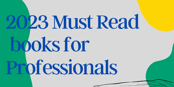 2023 Must-Reads for Professionals: Expert Selections