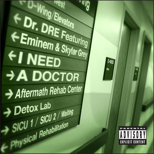 Dr. Dre - I Need A Doctor