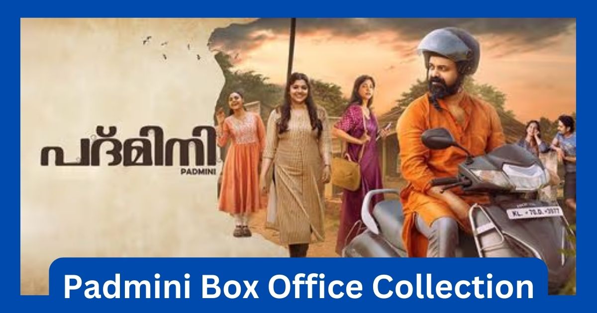 Padmini Malayalam Movie Box Office Collection