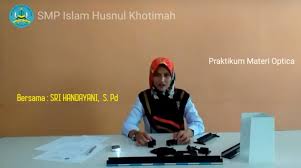 PRAKTIKUM MATERI OPTICA I BERSAMA SRI HANDAYANI, S.Pd