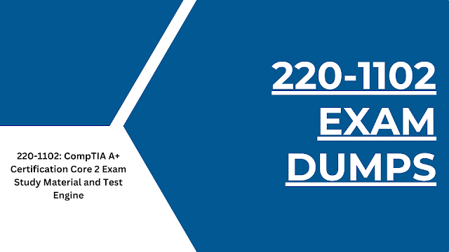 CompTIA A+ Certification Core 2 Exam