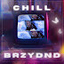 BRZYDND provided the essence of tranquil love in its debut single, "Chill"
