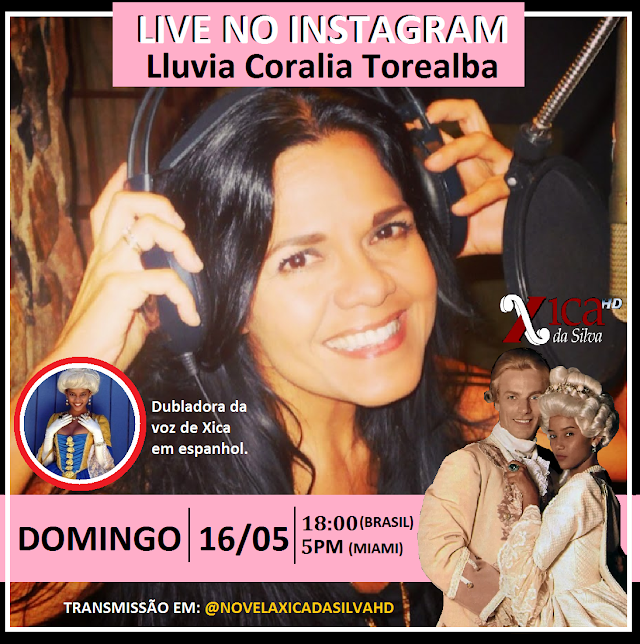 Live com a dubladora de Xica da Silva em espanhol Lluvia Coralia Torrealba