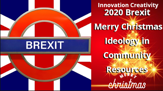 2020 Brexit Merry Christmas Ideology in Community Resources