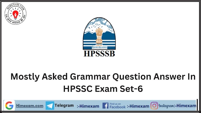 Mostly Asked Grammar Question Answer In HPSSC Exam Set-6