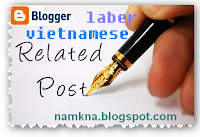 Bài viết liên quan theo nhiều label cho Blogspot - fix lỗi tiếng việt