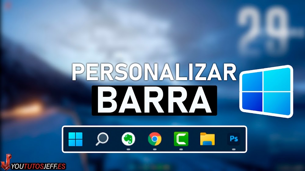 Personalizar Barra de Tareas Windows 11 🔵