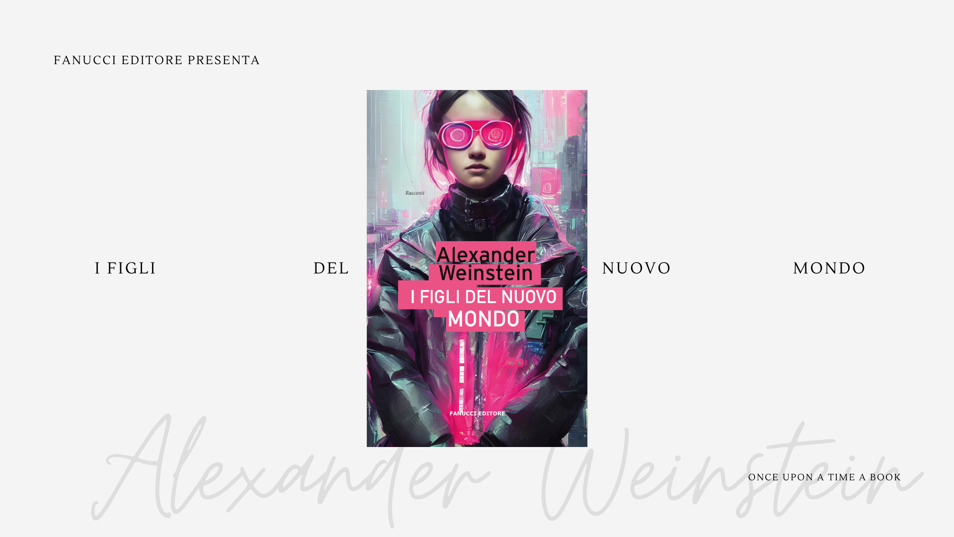 I FIGLI DEL NUOVO MONDO DI ALEXANDER WEINSTEIN