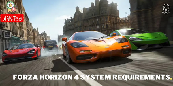 Forza Horizon 4 Minimum and Recommended System Requirements.