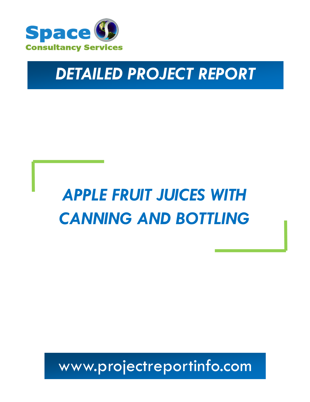 Project Report on Apple Fruit Juices with Canning and Bottling Plant