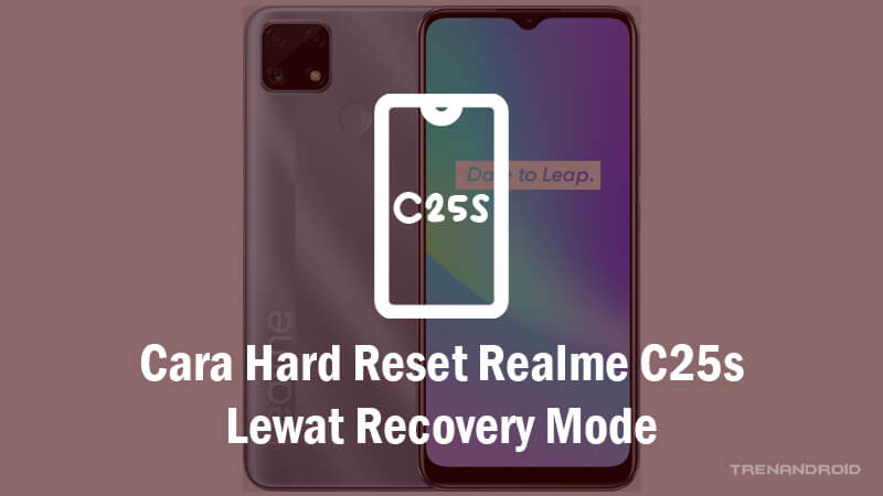 Cara Hard Reset Realme C25s Lewat Recovery Mode
