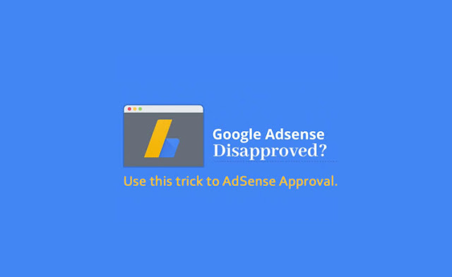 11 reason Why Google will reject  your  Adsense application