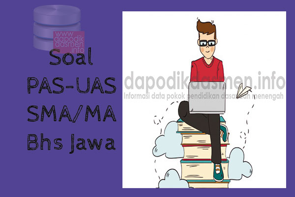 Soal PAS Bahasa Jawa Kelas 12