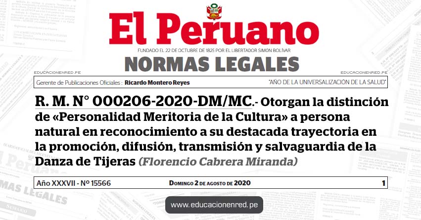R. M. N° 000206-2020-DM/MC.- Otorgan la distinción de «Personalidad Meritoria de la Cultura» a persona natural en reconocimiento a su destacada trayectoria en la promoción, difusión, transmisión y salvaguardia de la Danza de Tijeras (Florencio Cabrera Miranda)