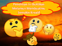 Penelitian Ini Buktikan Melamun Membuatmu Semakin Kreatif