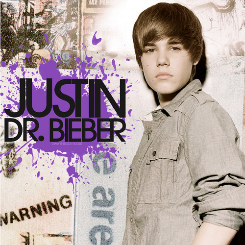 Dr  Bieber   Justin Bieber