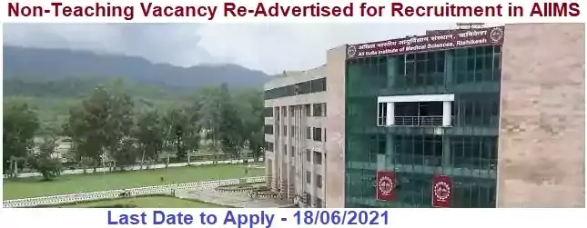 AIIMS Rishikesh Non-Teaching Vacancy Recruitment 2021