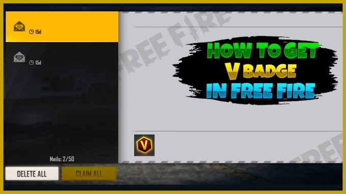 How To Get V Badge In Free Fire For Free