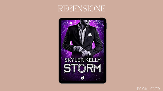 [Recensione] STORM (Millionaire #1) Skyler Kelly