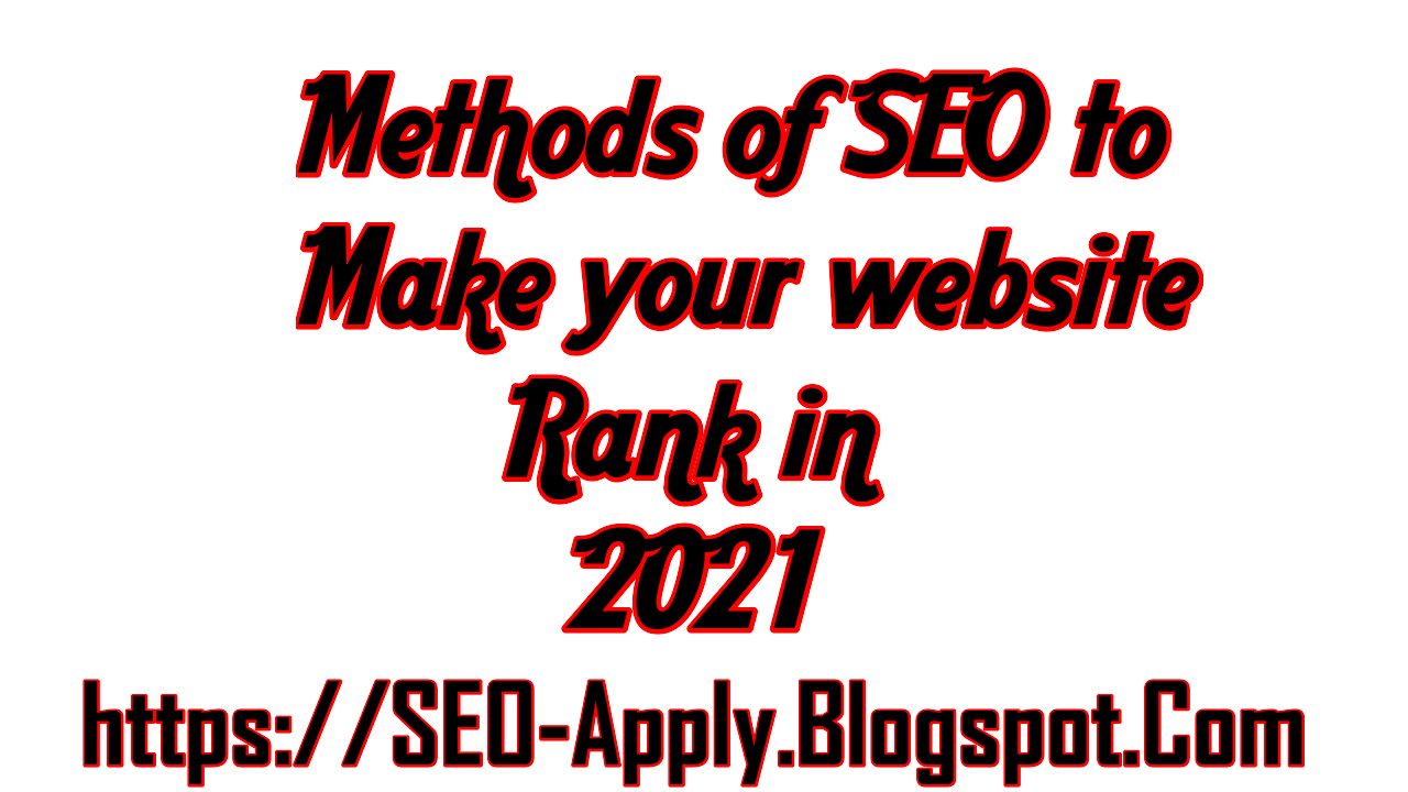 Methods of SEO to make your website rank 2023