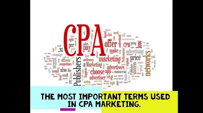  the most important terms used in CPA Marketing