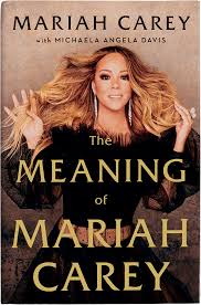 The Meaning of Mariah Carey. free book PDF