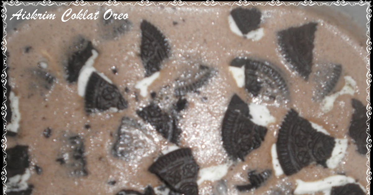Cheyancorner: Aiskrim Coklat Oreo