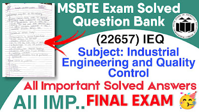 IEQ 22657 Industrial Engineering and Quality Control QB Solution with Answers | Mechanical Engineering
