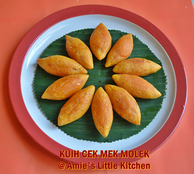 AMIE'S LITTLE KITCHEN: Kuih Cek Mek Molek : MALAYSIAN FOOD 