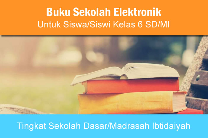 Buku Sekolah Elektronik Kelas 6 SD/MI