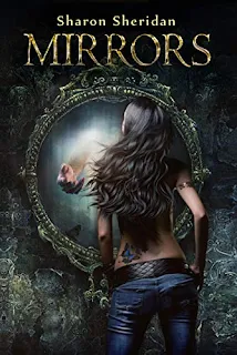 Mirrors - An unforgettable Magical Realism tale by Sharon Sheridan - book promotion