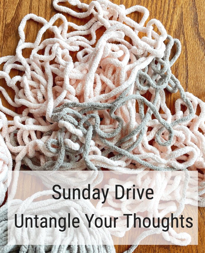 Sunday Drive - Untangle Your Thoughts