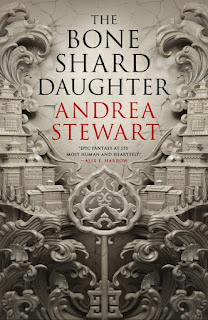 The Bone Shard Daughter by Andrea Stewart