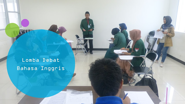 Lomba Debat Bahasa Inggris Bulan Agustus - September 2017 (English Debate Competition)