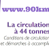La circulation à 44 tonnes en France