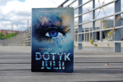 "Dotyk Julii" Tahereh Mafi