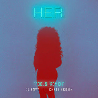download MP3 H.E.R. - Focus (DJ Envy Remix) [feat. Chris Brown] - Single itunes plus aac m4a mp3