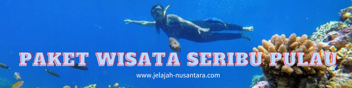 paket wisata pulau seribu