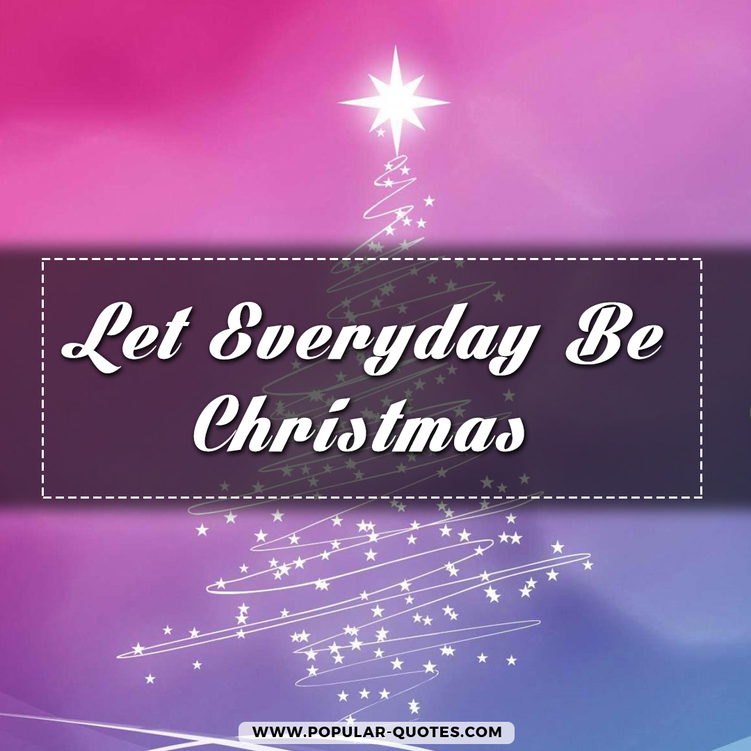 151 Inspirational Christmas Quotes Images Forever