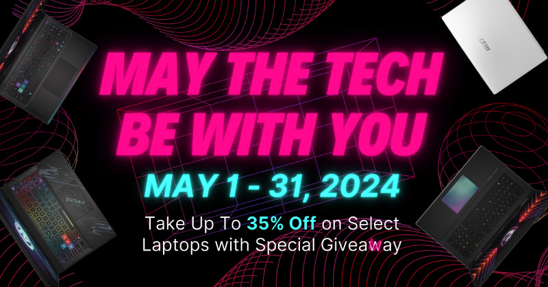 MSI PH announces promos for May 2024 with up to 35 percent off, price starts at PHP 21,995!