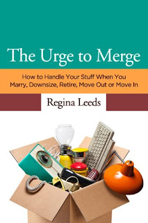 The Urge to Merge: How to Handle Your Stuff When you Marry, Downsize, Retire, Move Out or Move In Kindle Edition